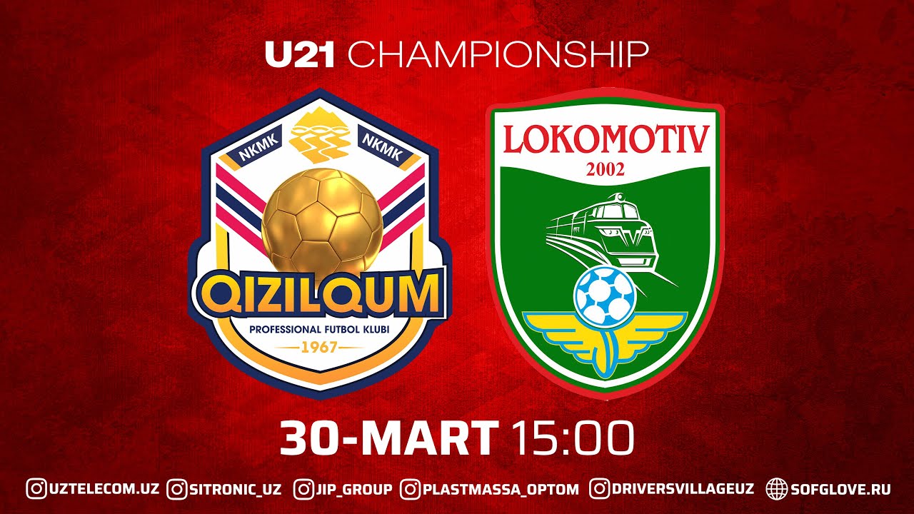 U-21 chempionati. "Qizilqum" - "Lokomotiv" (jonli efir)